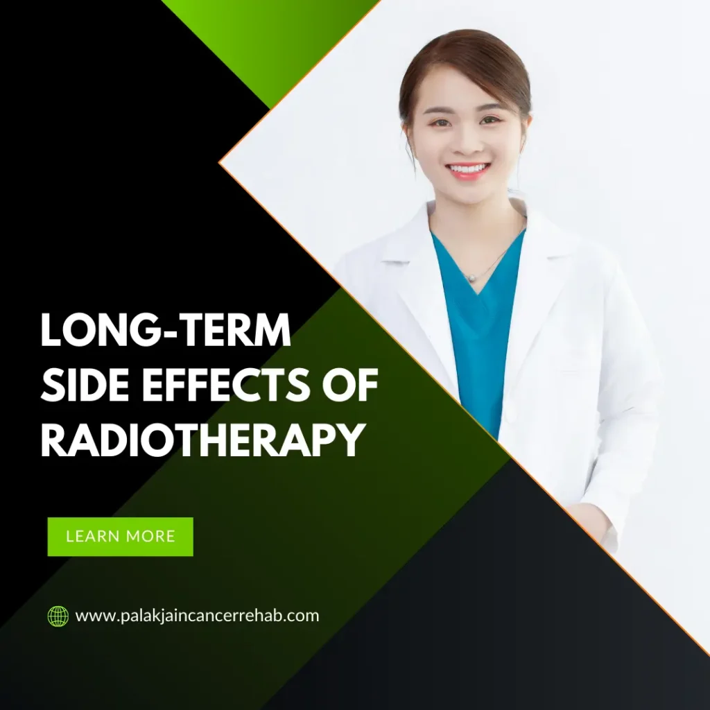Long Term Side Effects of Radiotherapy