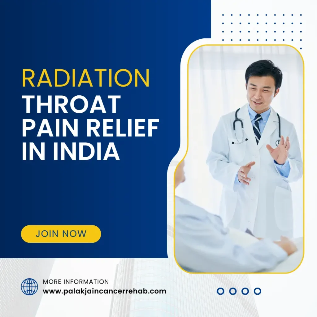 Radiation Throat Pain Relief in India