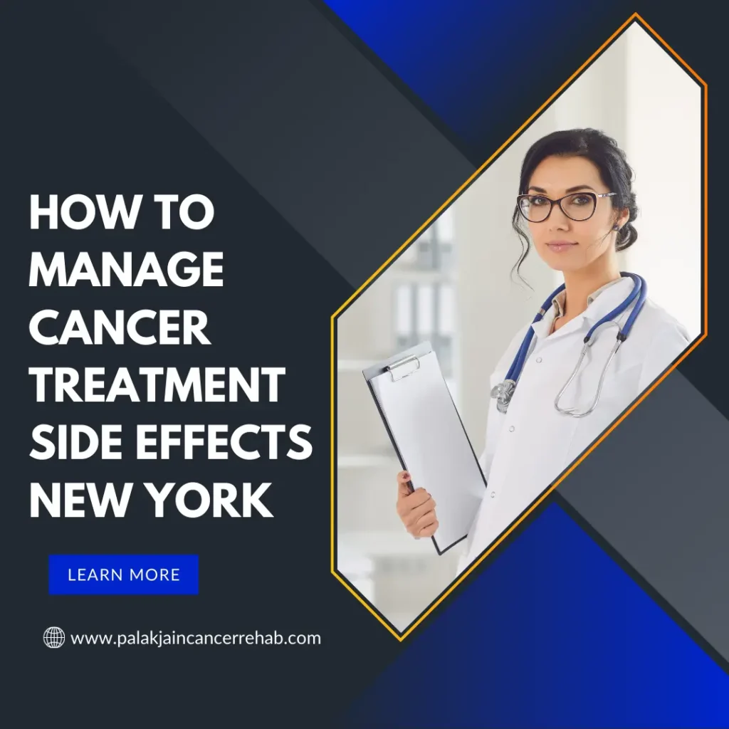 Cancer Treatment Side Effects New York 
