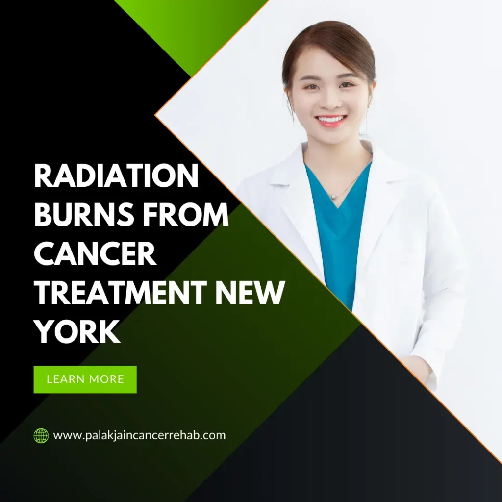 Radiation Burns from Cancer Treatment New York 