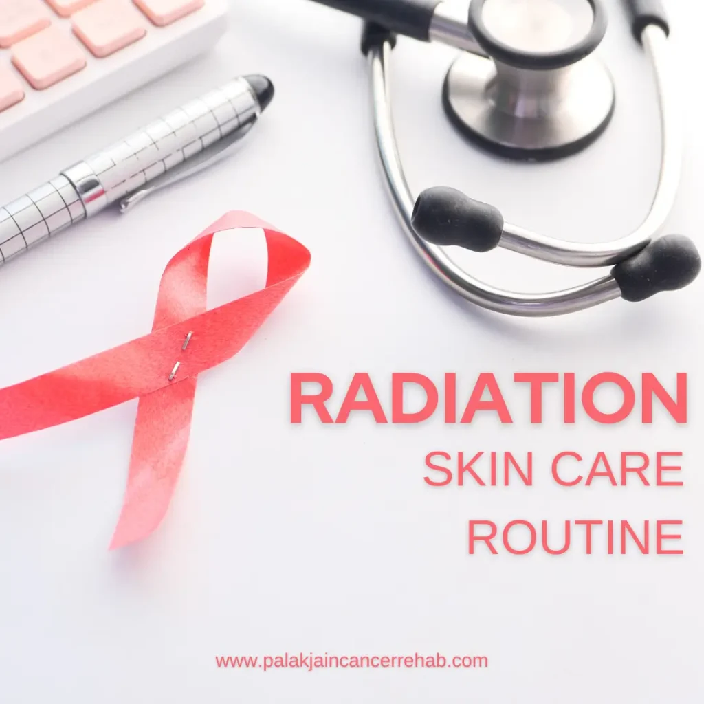 Radiation Skin Care Routine