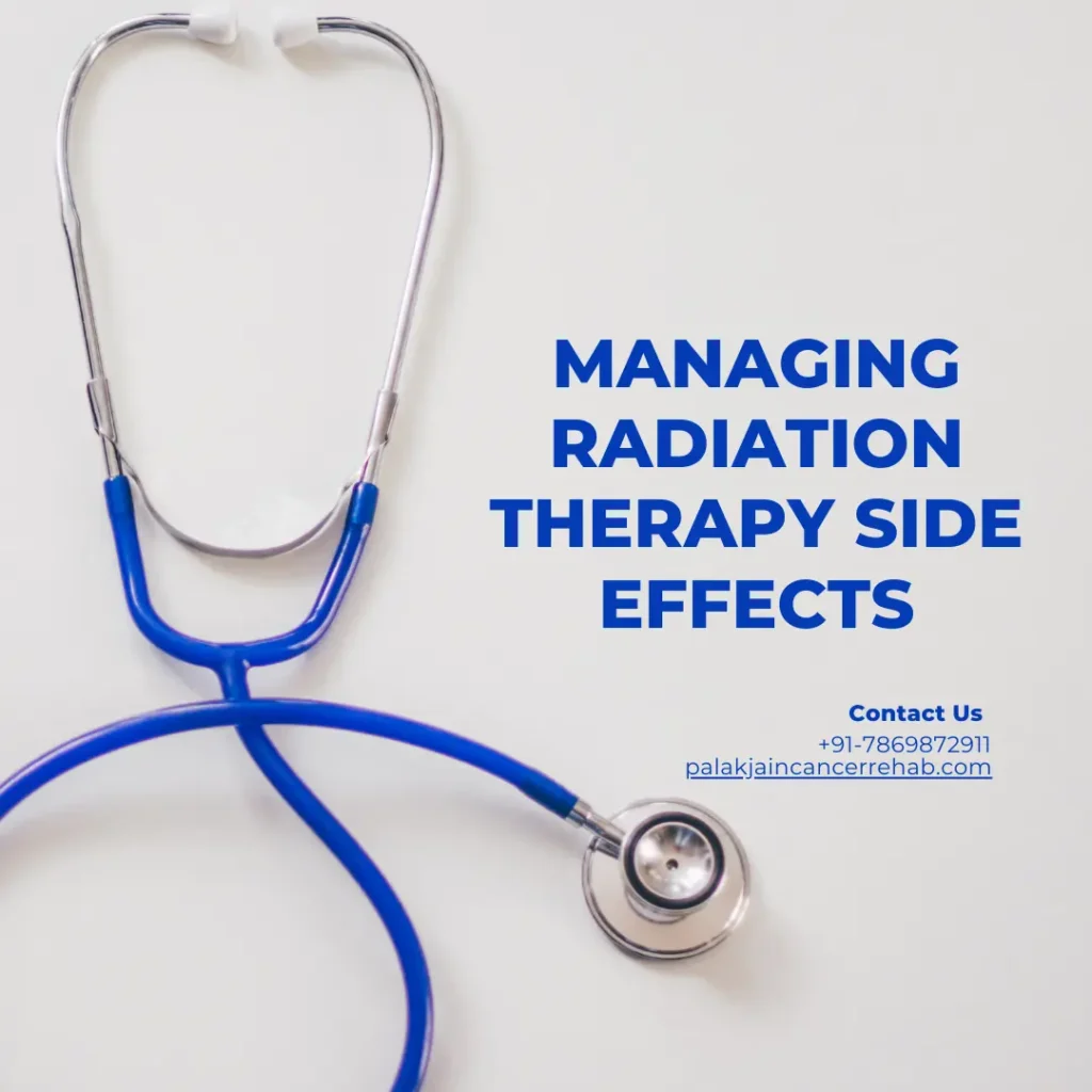 Managing Radiation Therapy Side Effects