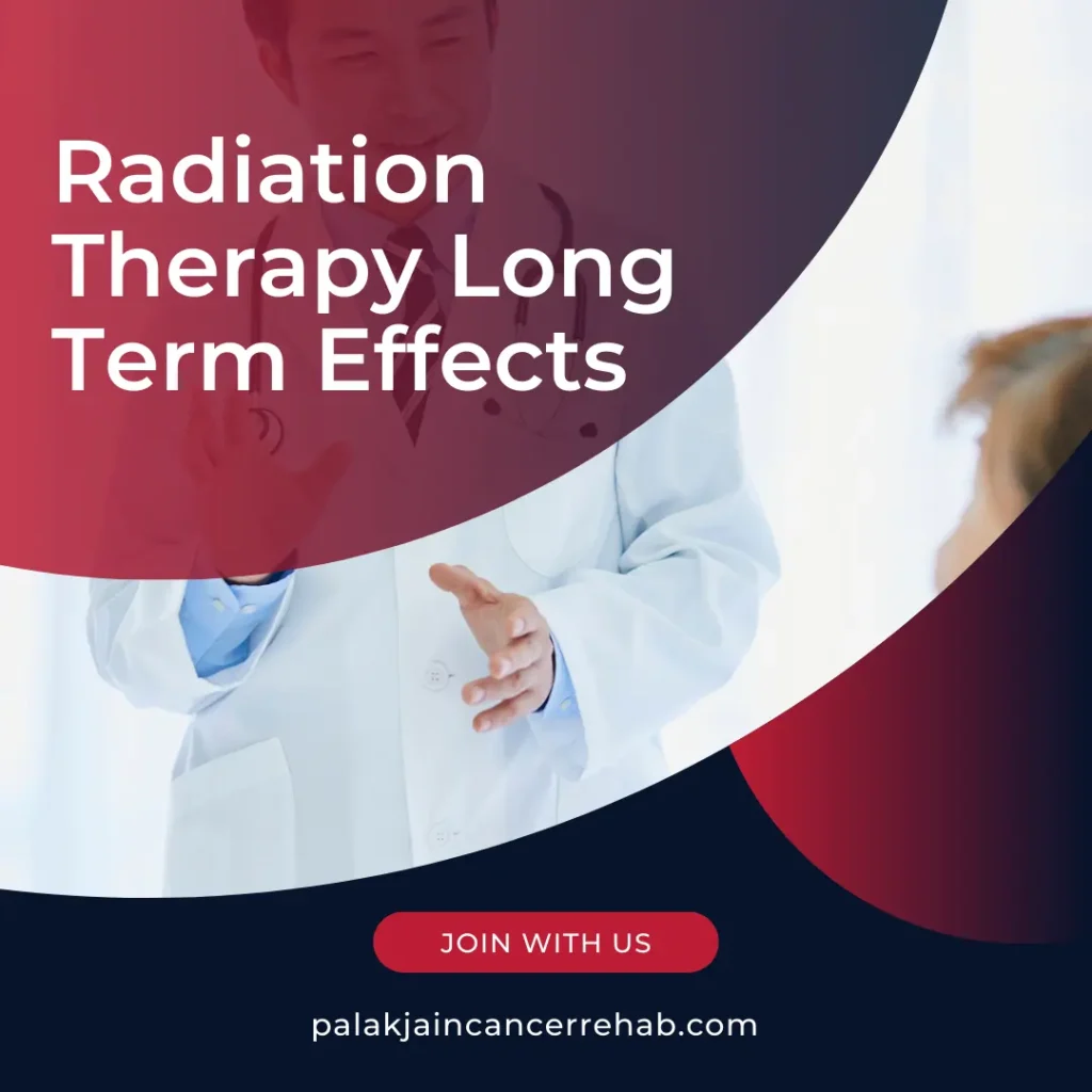 Radiation Therapy Long Term Effects