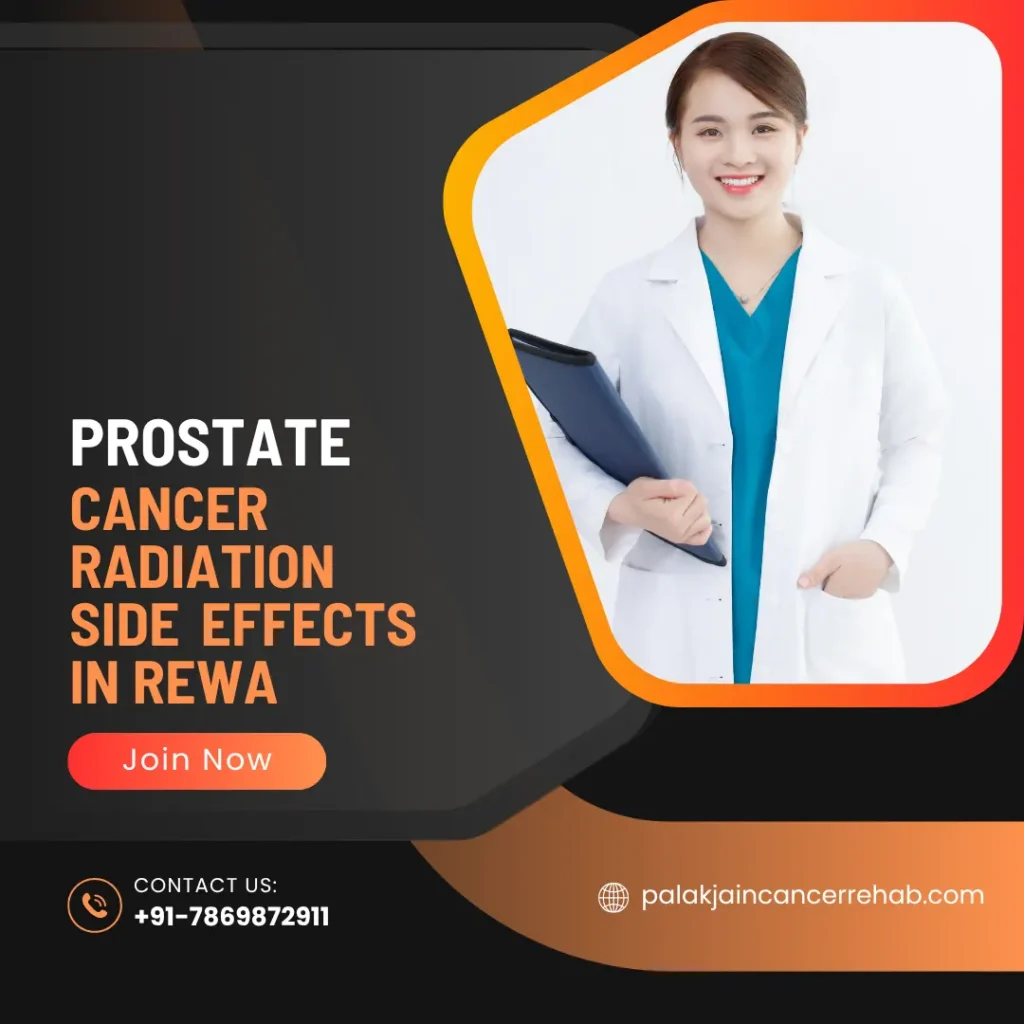 Prostate Cancer Radiation Side Effects in Rewa