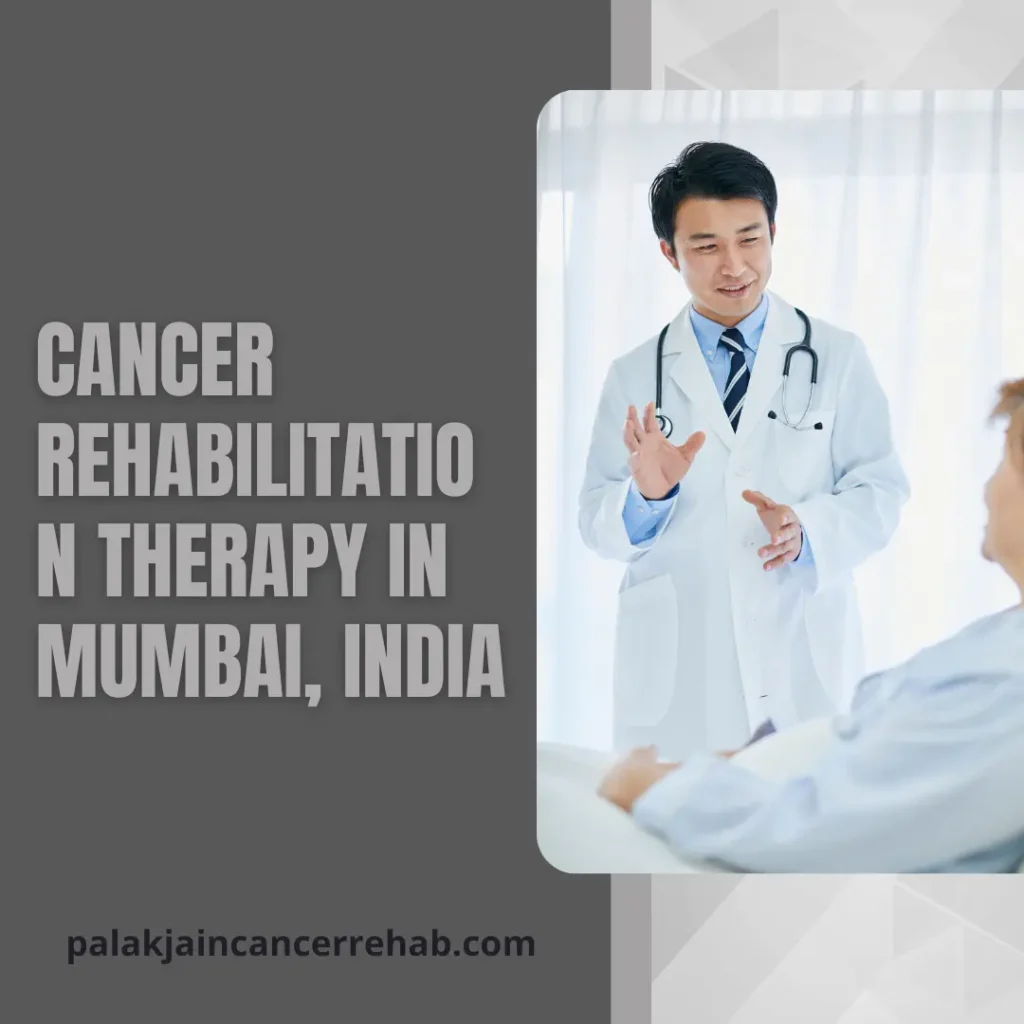 Cancer Rehabilitation Therapy in Mumbai, India