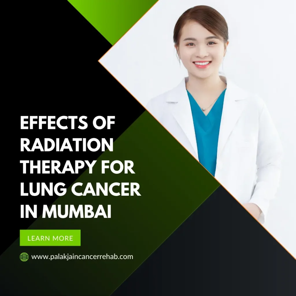 Effects of Radiation Therapy for Lung Cancer in Mumbai, India