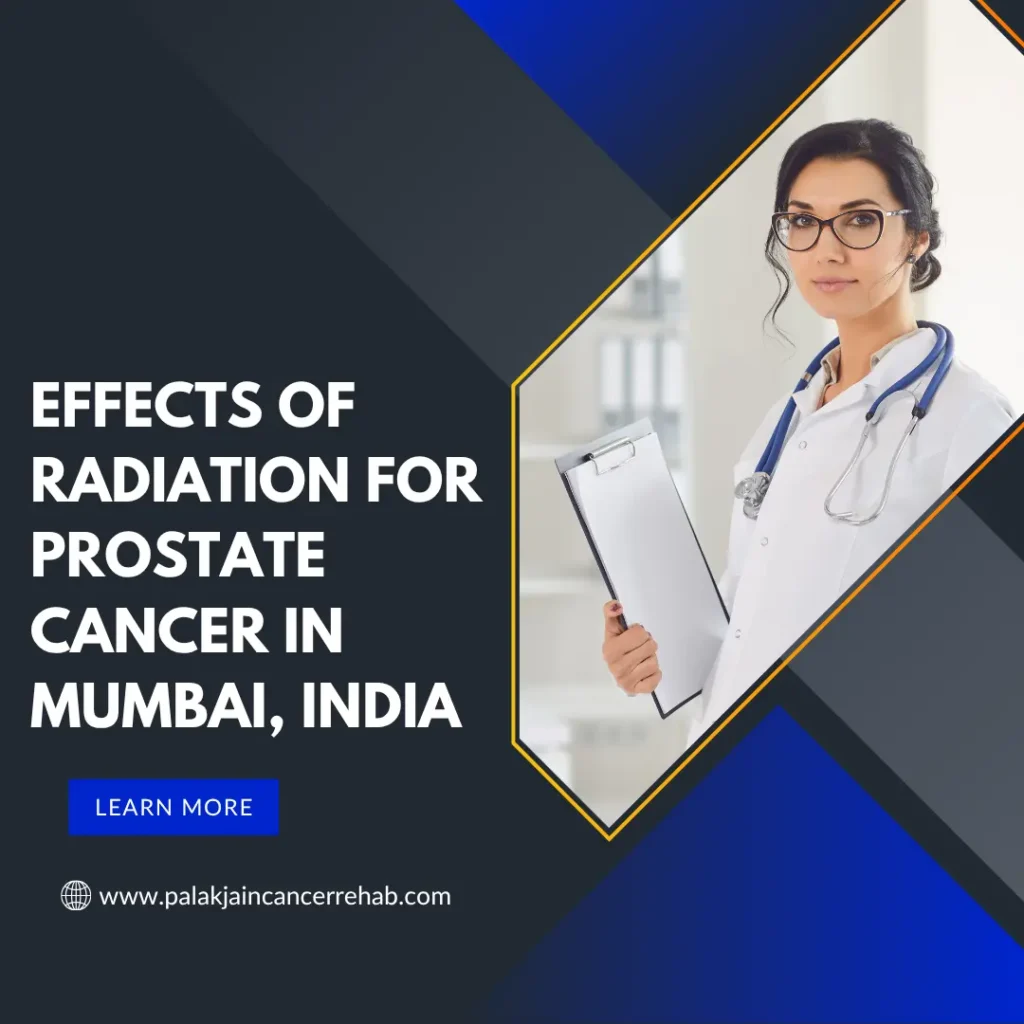 Effects of Radiation for Prostate Cancer in Mumbai, India