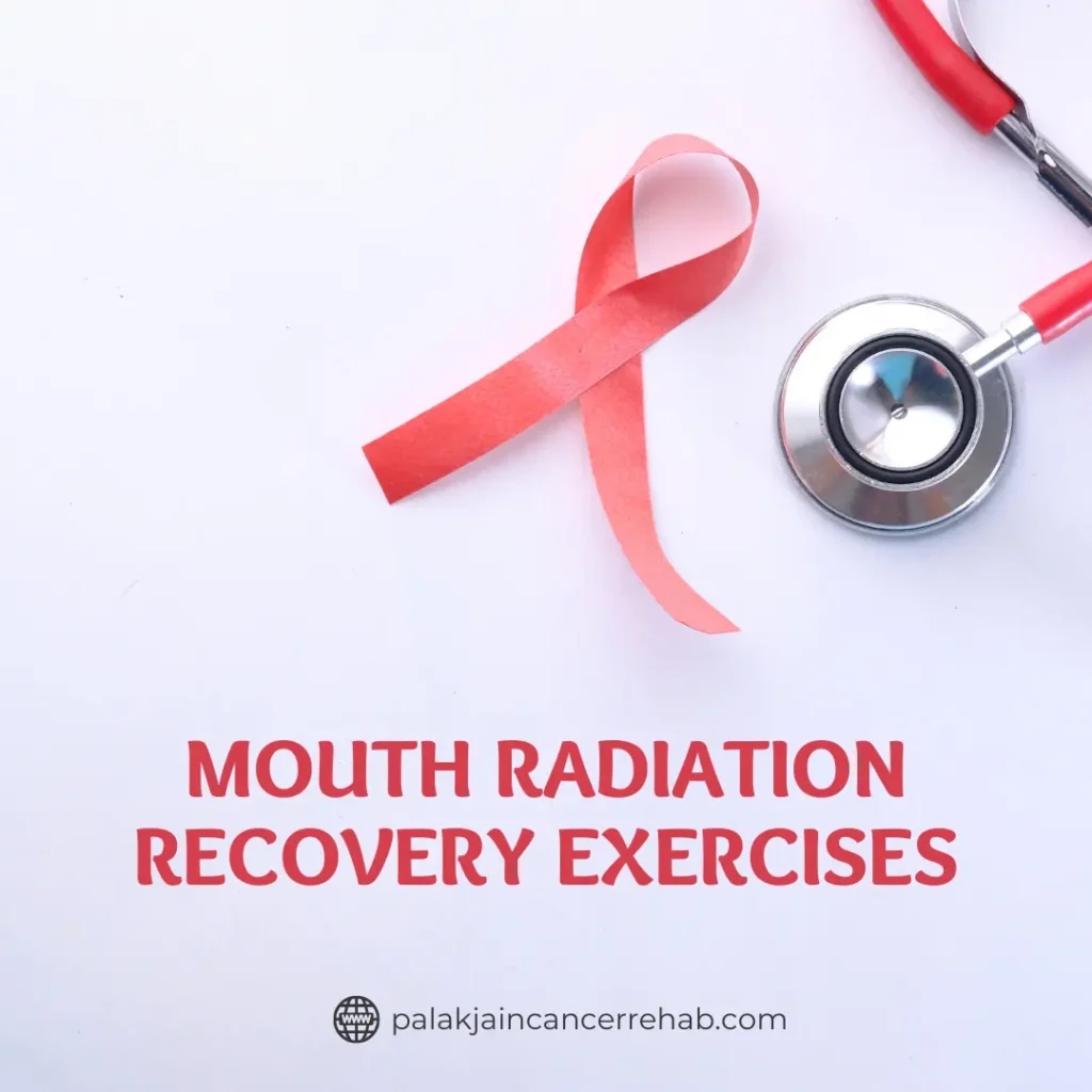 Mouth Radiation Recovery Exercises