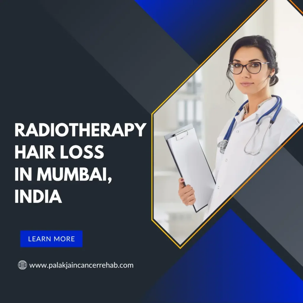 Radiotherapy Hair Loss in Mumbai, India